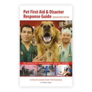 Pet First Aid and Disaster Response Guide FIRST EDITION