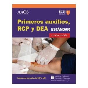 Primeros auxilios, RCP y DAE estándar, Octava edición EIGHTH EDITION