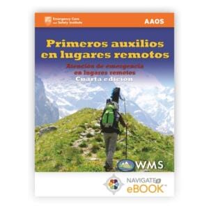 Primeros Auxilios en Lugares Remotos, eBook FOURTH EDITION