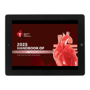 2025 AHA Handbook of Emergency Cardiovascular Care for Healthcare Providers eBook