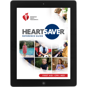 2025 AHA Heartsaver® First Aid CPR AED Digital Reference Guide